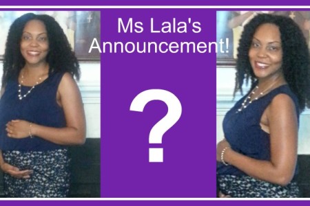 Ms Lala’s Announcement!